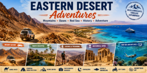 Eastern Desert adventures in Egypt featuring rugged mountains, Red Sea coastline, desert safaris, hiking, oasis landscapes, snorkeling, camel rides, camping, and ancient sites.