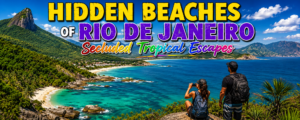 Panoramic view of Rio de Janeiro’s secluded tropical coastline with turquoise water, hidden sandy beaches, lush green mountains and two travelers overlooking the ocean.