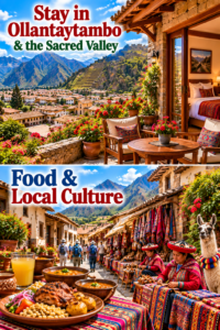 🏔️ Ollantaytambo Ruins & Sacred Valley Adventure Guide 8 Two-image collage featuring a scenic Ollantaytambo Sacred Valley stay and traditional Peruvian food, markets, textiles, and local culture